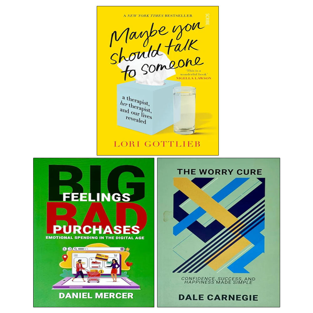 Big Feelings Bad Purchases, Maybe You Should Talk to Someone, The Worry Cure 3 Books Collection Set