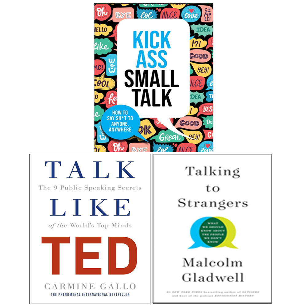 Talking to Strangers(HB), Kick Ass Small Talk, Talk Like TED 3 Books Collection Set