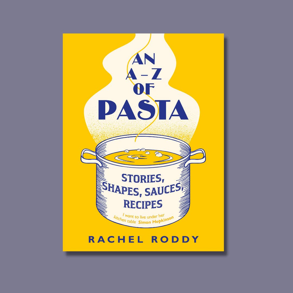 An A-Z of Pasta by  Rachel Roddy Hardcover