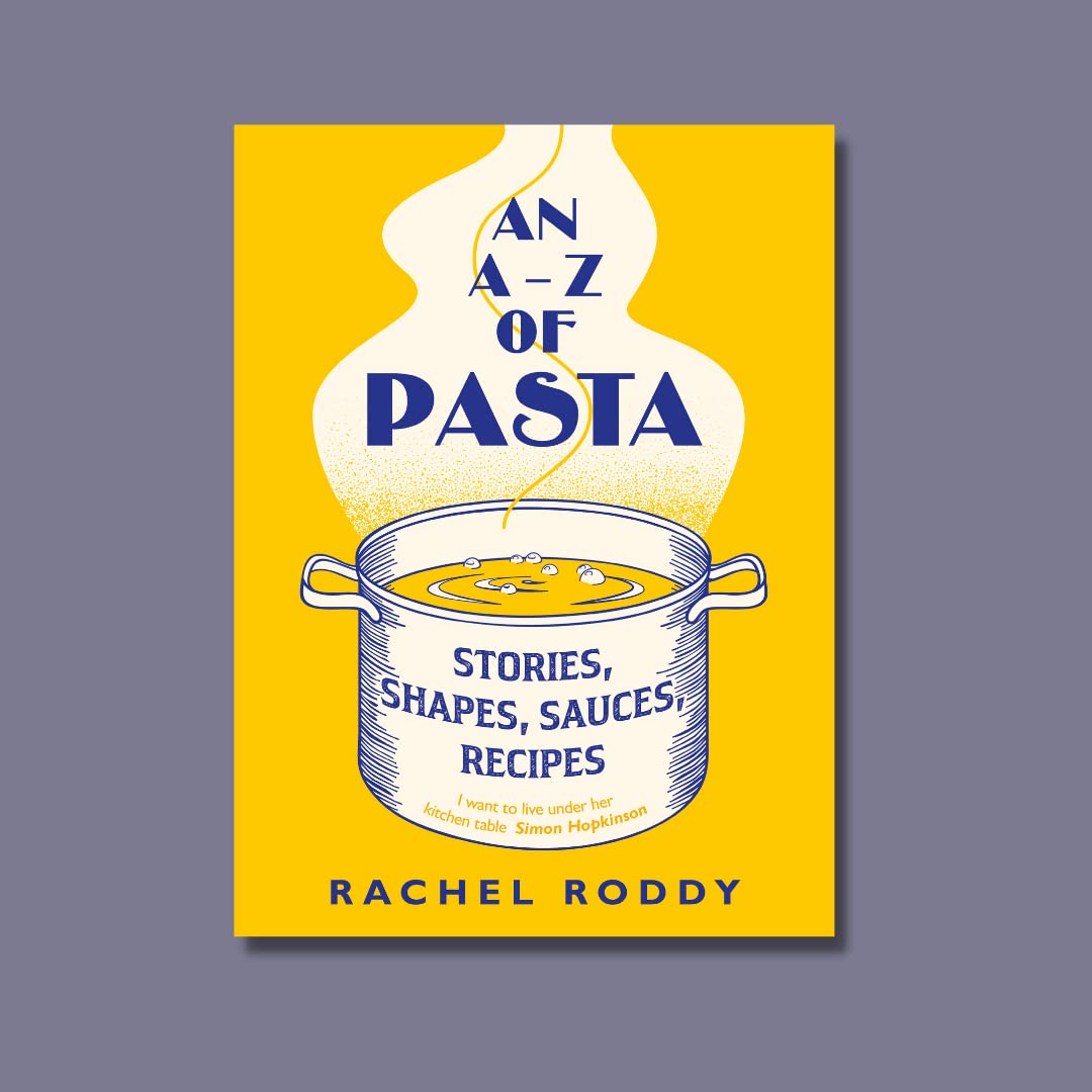 An A-Z of Pasta by  Rachel Roddy Hardcover