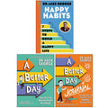 Dr. Alex George Collection 3 Books Set (Happy Habits, A Better Day and A Better Day Journal)