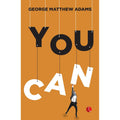 You Can by George Matthew Adams