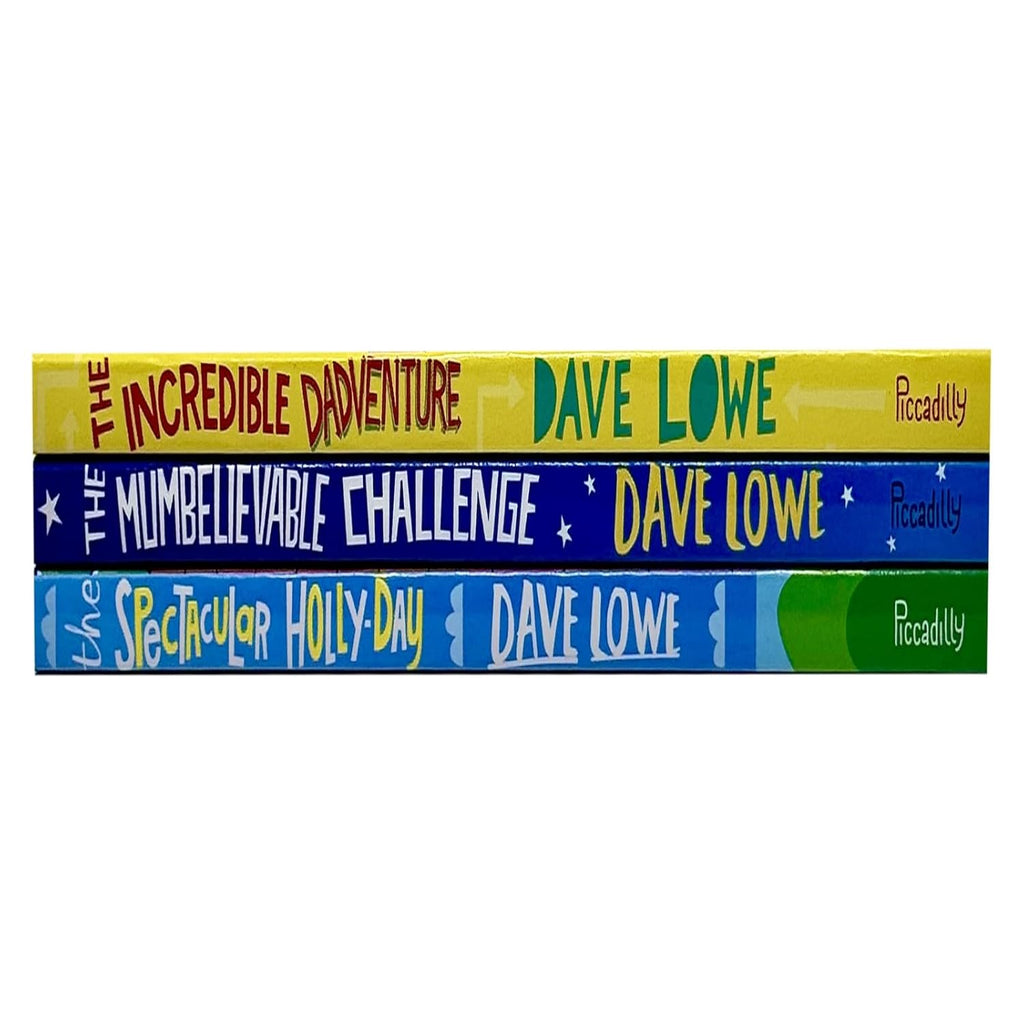 The Incredible Dadventure Series 3 Books Collection Set By Dave Lowe (Incredible Dadventure, Mumbelievable Challenge and Spectacular Holly-Day)