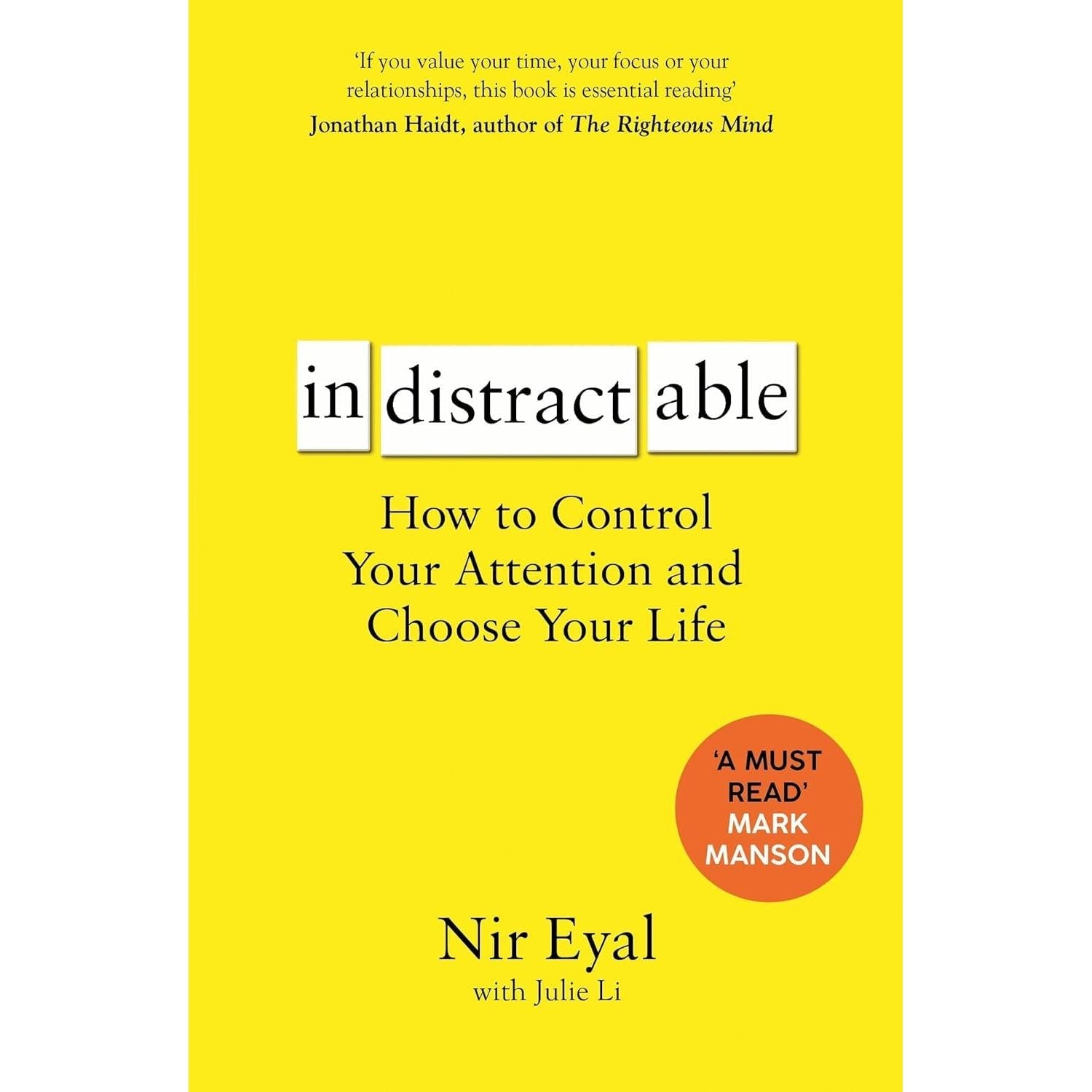 Indistractable, How to Calm Your Mind and The One Goal 3 Books Collection Set