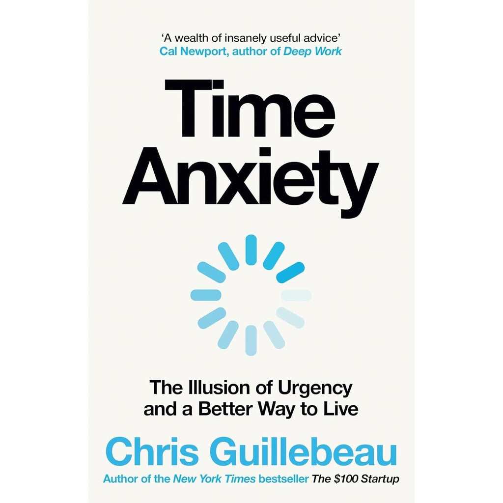 Chris Guillebeau 4 Books Collection Set (Time Anxiety, Side Hustle, The Happiness of Pursuit, The $100 Startup)
