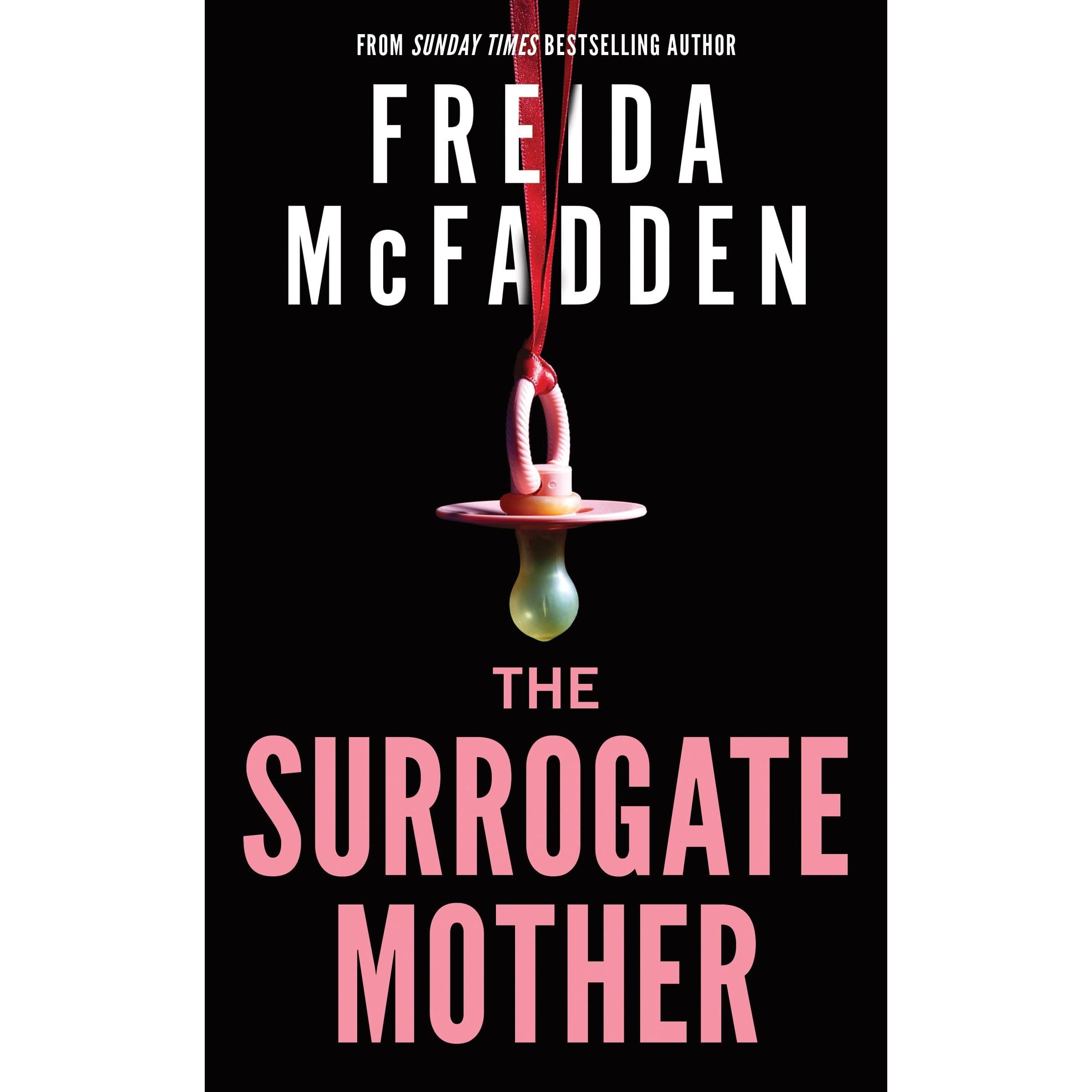 The Surrogate Mother: The UK No. 1 Bestseller! A Suspenseful Psychological Thriller from the Author of The Housemaid Books