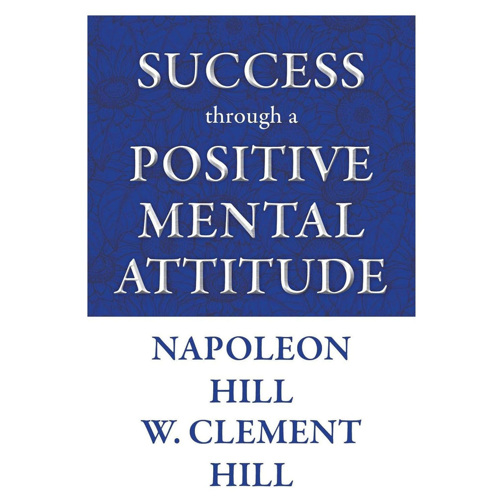 Side Hustle, The Happiness of Pursuit, Success through a Positive Mental Attitude & 7 Strategies for Wealth & Happiness 4 Books Collection Set