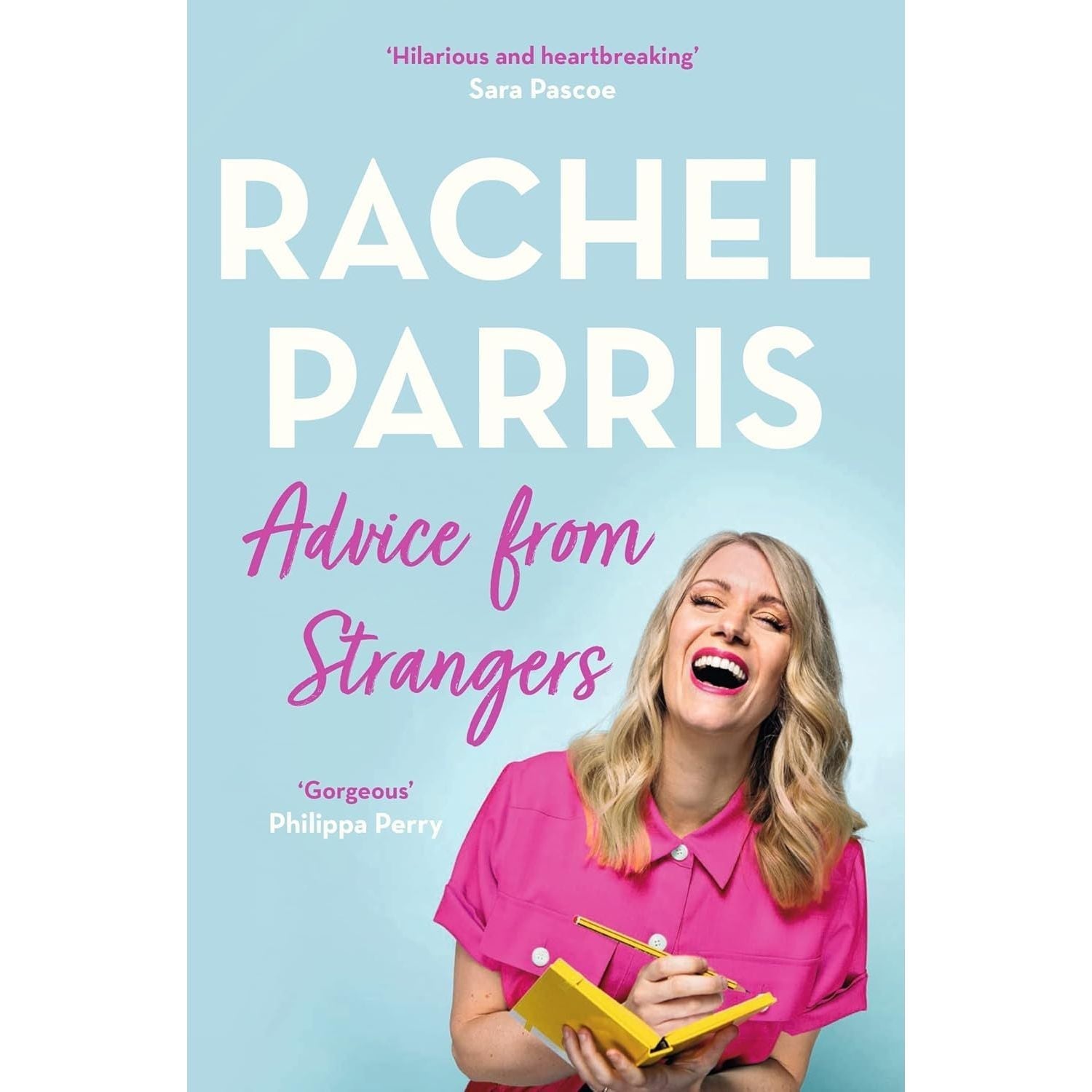 Rachel Parris 2 Books Collection Set (Introducing Mrs Collins & Advice from Strangers)