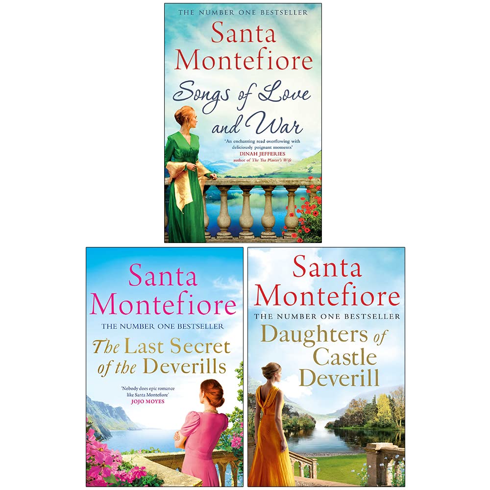 The Deverill chronicles 3 Books Collection Set By Santa Montefiore (Songs of Love and War, Daughters of Castle Deverill, The Last Secret of the Deverills)