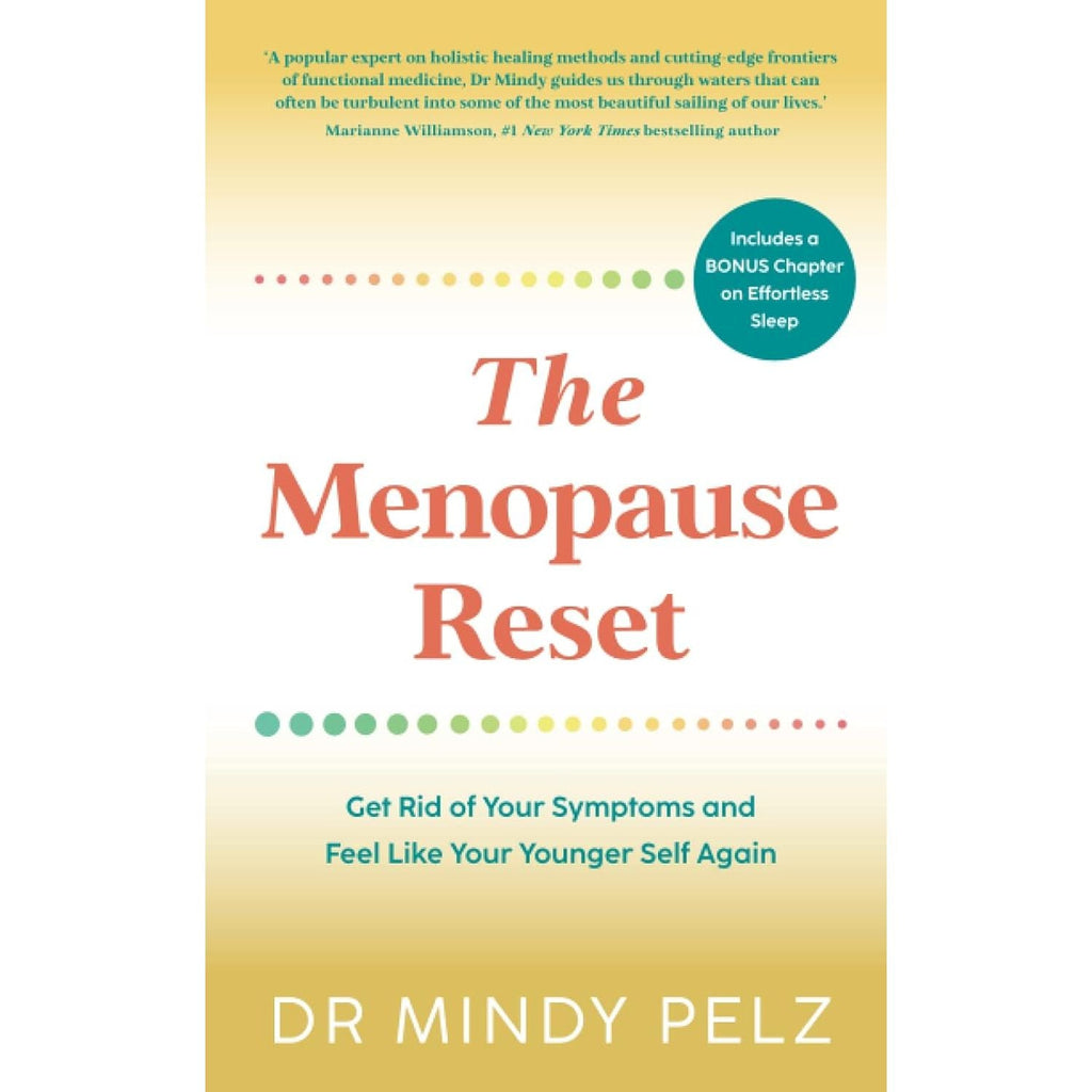 The Menopause Reset: Get Rid of Your Symptoms by Dr. Mindy Pelz