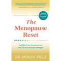 The Menopause Reset: Get Rid of Your Symptoms by Dr. Mindy Pelz