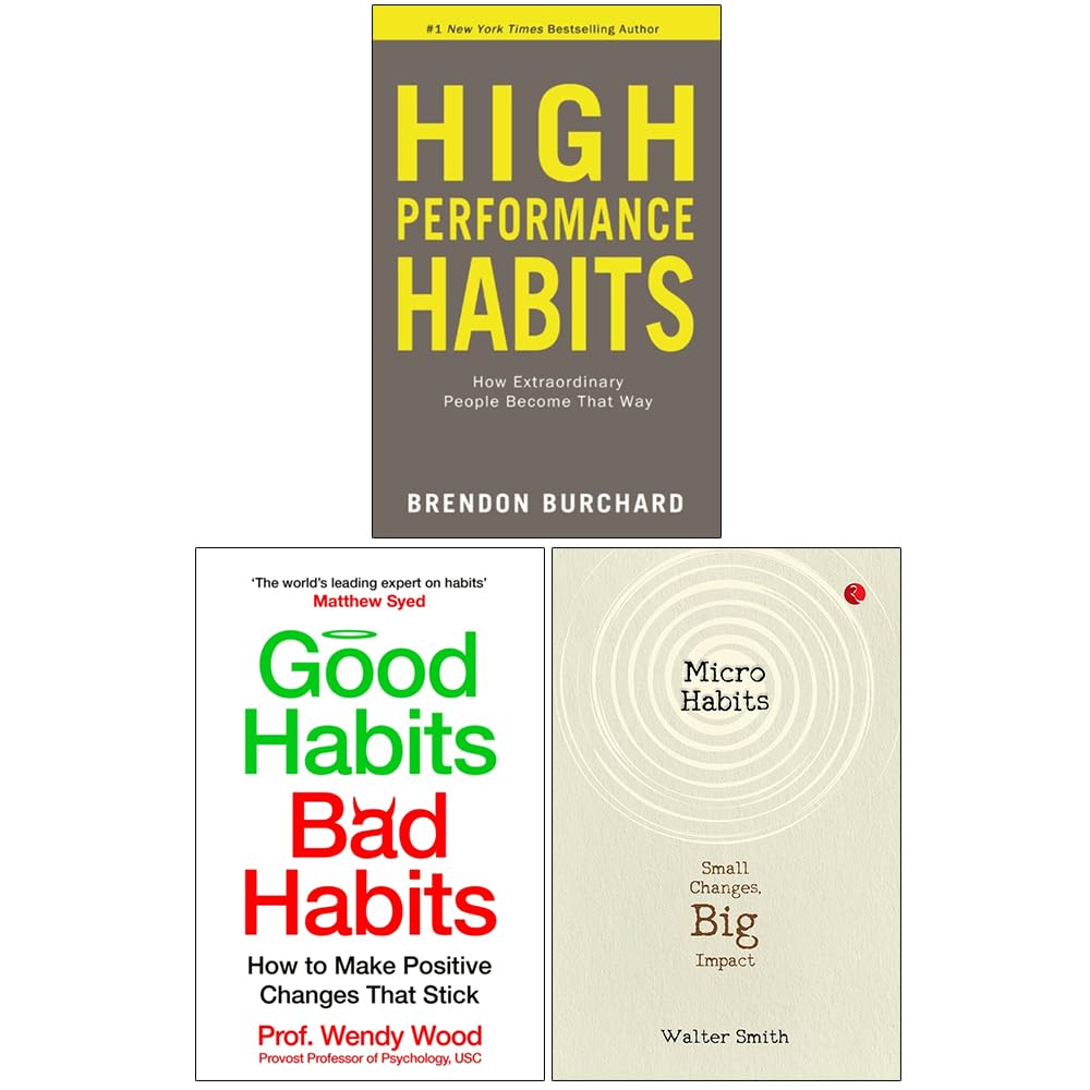 High Performance Habits, Good Habits Bad Habits and Micro Habits Small Changes Big Impact 3 Books Collection Set