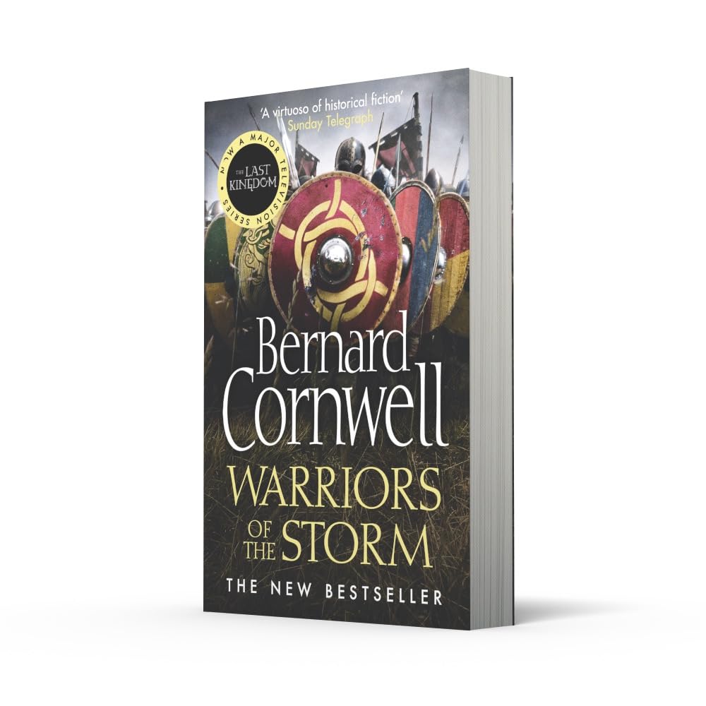 Warriors of the Storm (The Last Kingdom Series) by Bernard Cornwell