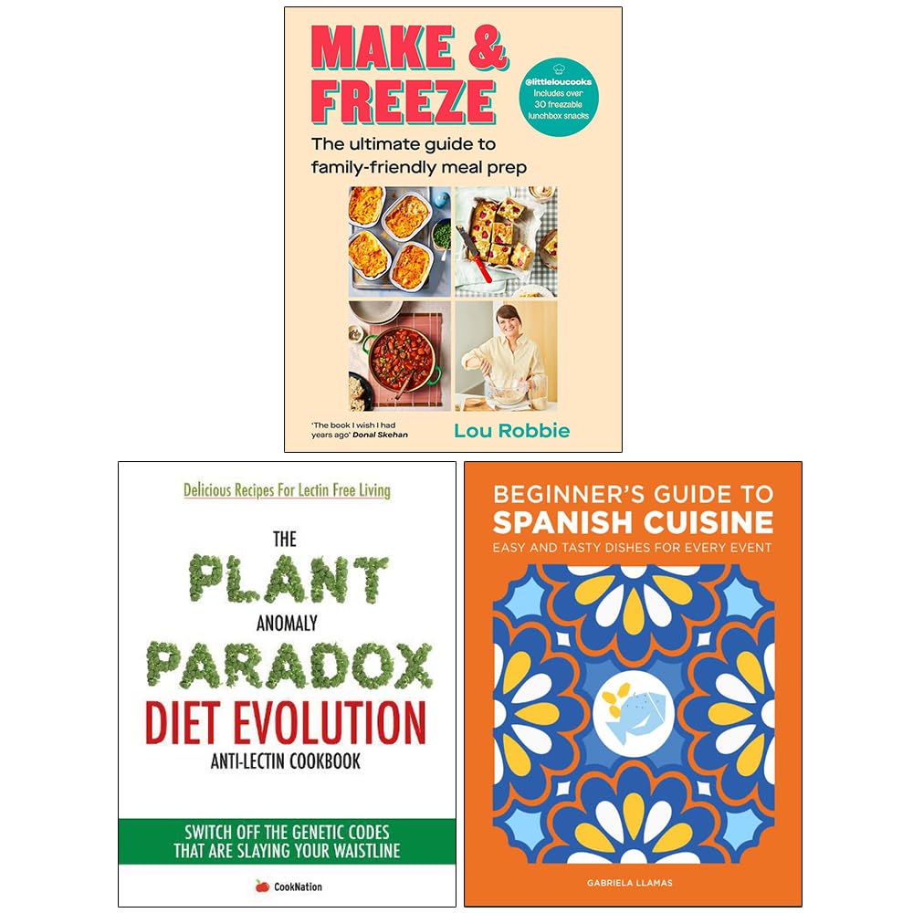 The Plant Anomaly Paradox Diet, Make & Freeze and Beginner's Guide to Spanish Cuisine 3 Books Collection Set