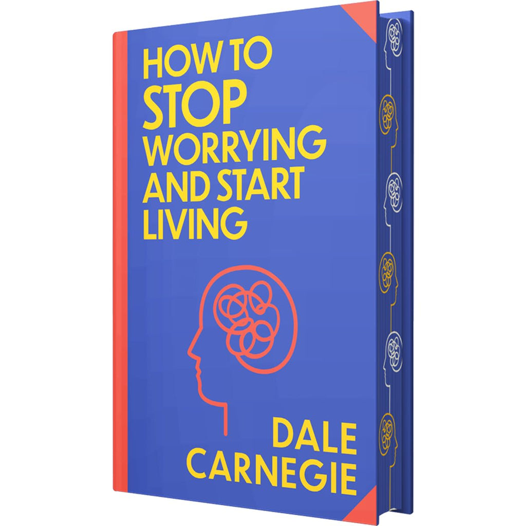 How to Stop Worrying and Start Living: Wilco Classics Sprayed Edge Premium by Dale Carnegie
