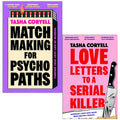 Tasha Coryell Collection 2 Books Set (Matchmaking for Psychopaths and Love Letters to a Serial Killer)