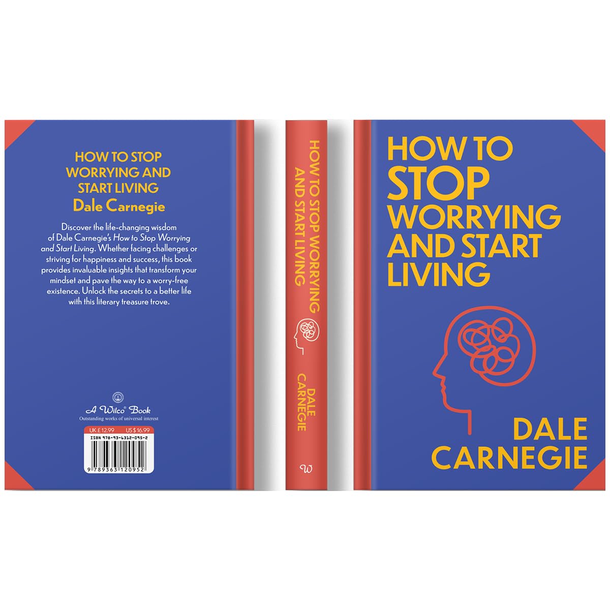 How to Stop Worrying and Start Living: Wilco Classics Sprayed Edge Premium by Dale Carnegie