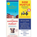 Side Hustle, The Happiness of Pursuit, The Happiness Project and Success through a Positive Mental Attitude 4 Books Collection Set