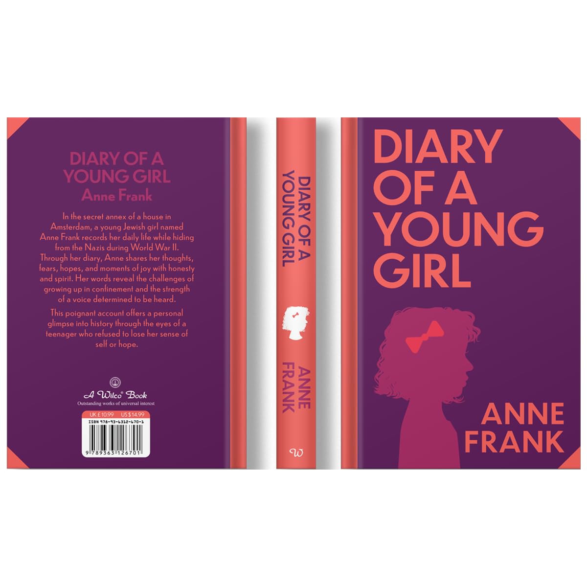 The Diary of A Young Girl: Wilco Classics Sprayed Edge Premium by Anne Frank