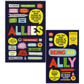 Allies Real Talk About Showing Up Screwing Up And Trying Again and Being an Ally World Book Day By Shakirah Bourne, Dana Alison Levy 2 Books Collection Set