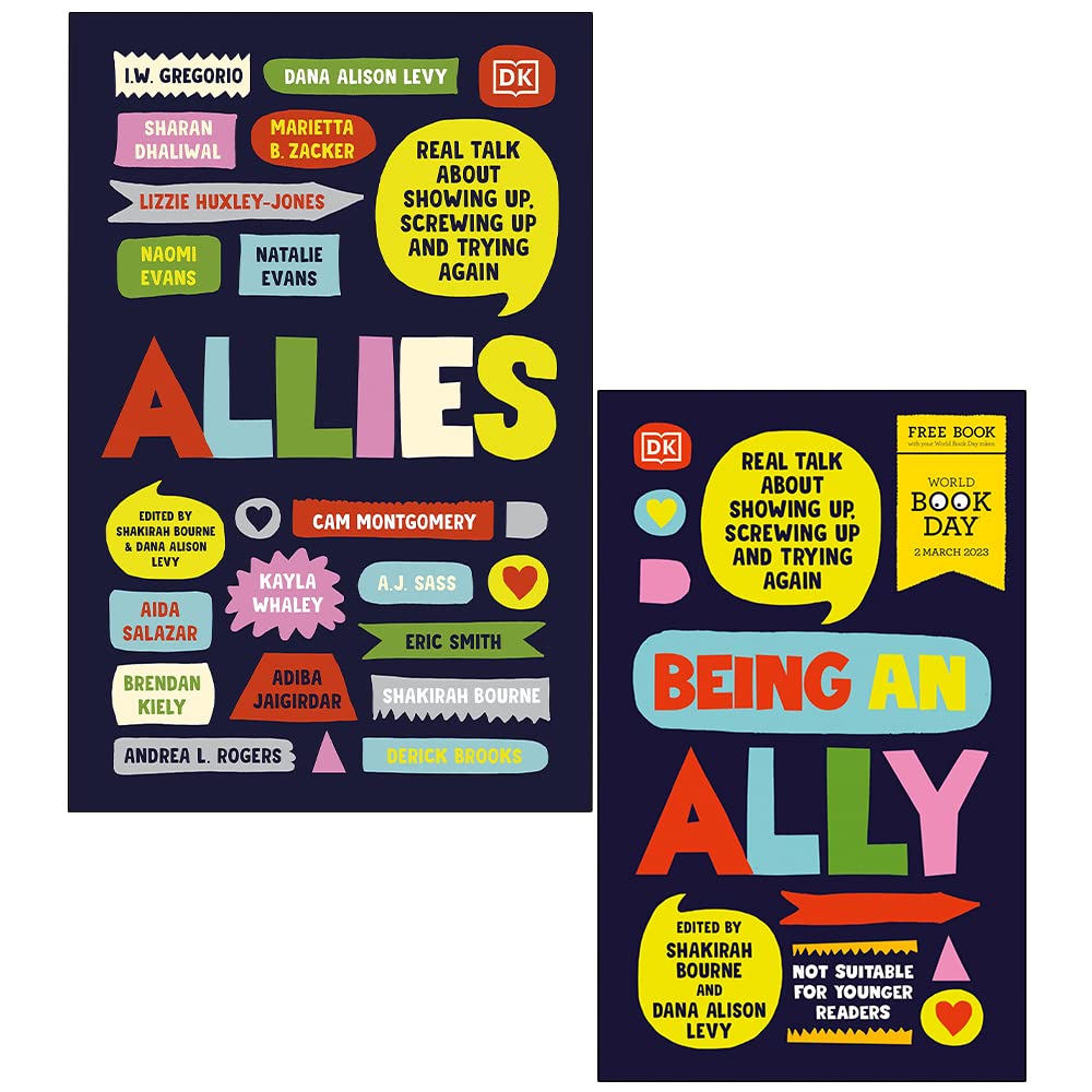 Allies Real Talk About Showing Up Screwing Up And Trying Again and Being an Ally World Book Day By Shakirah Bourne, Dana Alison Levy 2 Books Collection Set