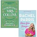 Rachel Parris 2 Books Collection Set (Introducing Mrs Collins & Advice from Strangers)