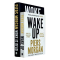 Piers Morgan 2 Books Collection Set (Woke Is Dead(HB), Wake Up)