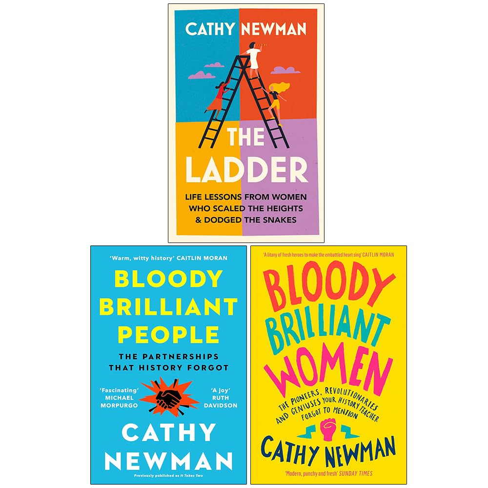 Cathy Newman Collection 3 Books Set (The Ladder, Bloody Brilliant People and Bloody Brilliant Women)