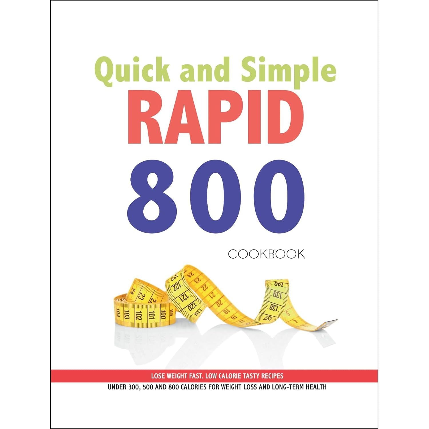 Quick and Simple Homemade Sourdough ,How to Lose Weight Forever,Quick and Simple RAPID 800 Cookbook 3 Books Collection Set