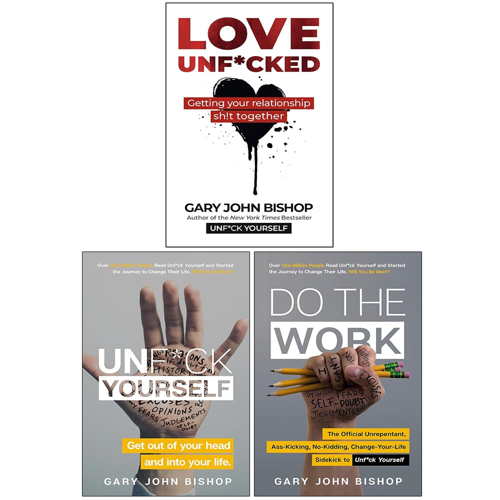 Gary John Bishop 3 Books Collection Set (Love Unf*cked, Unf*ck Yourself and Do the Work)