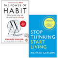 Stop Thinking Start Living, The Power of Habit 2 Books Collection Set