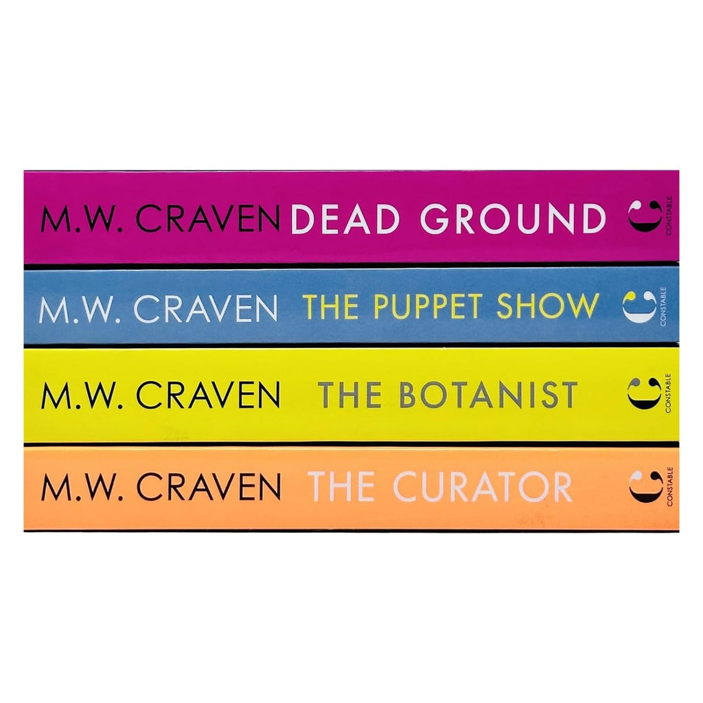 M. W. Craven Washington Poe Series 4 Books Collection Set (The Puppet Show,The Curator, The Botanist,  Dead Ground)
