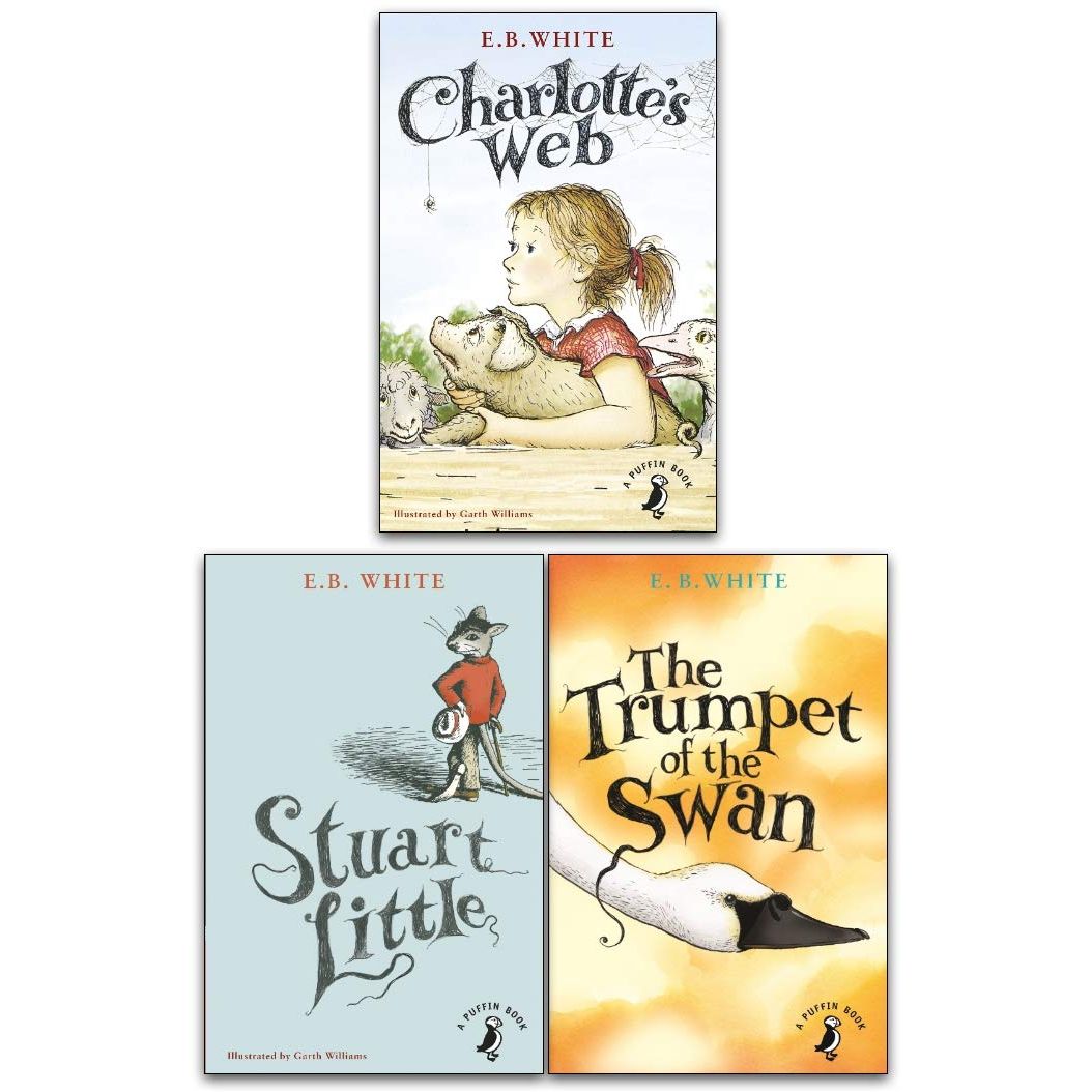 E. B. White Collection 3 Books Set (Charlotte Web, Stuart Little, The Trumpet of the Swan)