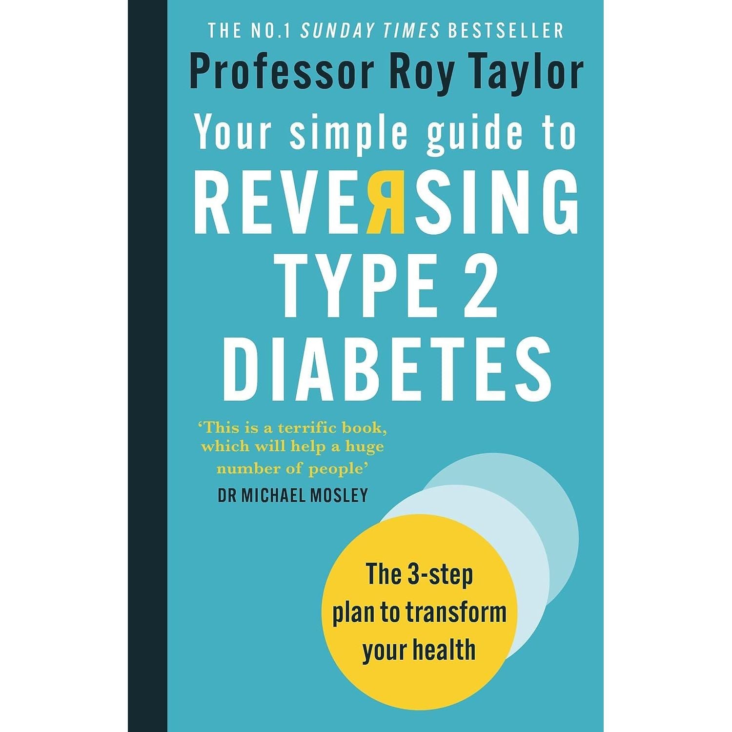 Your Simple Guide to Reversing Type 2 Diabetes, How To Reverse Type 2 Diabetes and Prediabetes & Diabetes Type 2 Healing Code 3 Books Collection Set