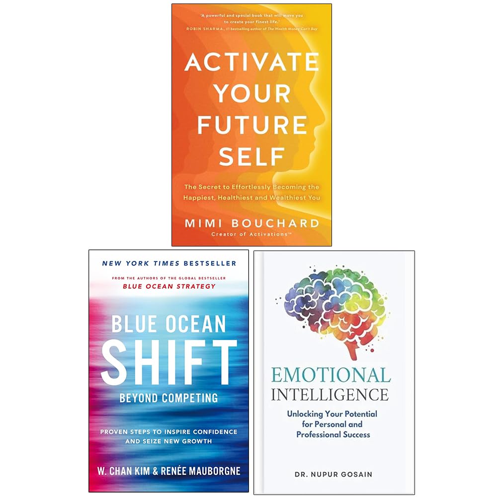Blue Ocean Shift, Activate Your Future Self and Emotional Intelligence 3 Books Collection Set