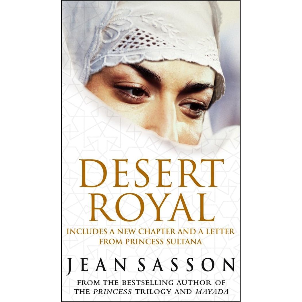 Princess Series 6 Books Collection Set By Jean Sasson (Princess, Daughters Of Arabia, Desert Royal, Princess More Tears to Cry)