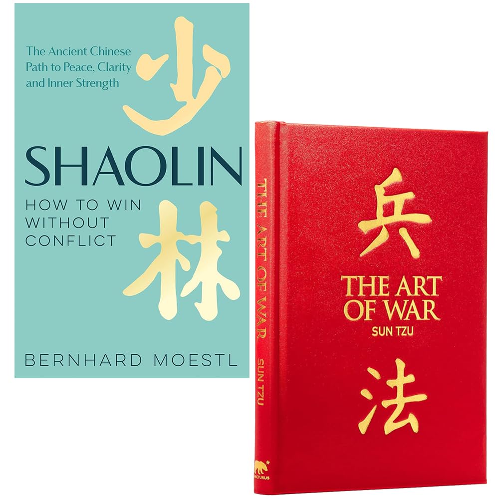 Shaolin How to Win Without Conflict By Bernhard Moestl and The Art of War By Sun Tzu 2 Books Collection Set
