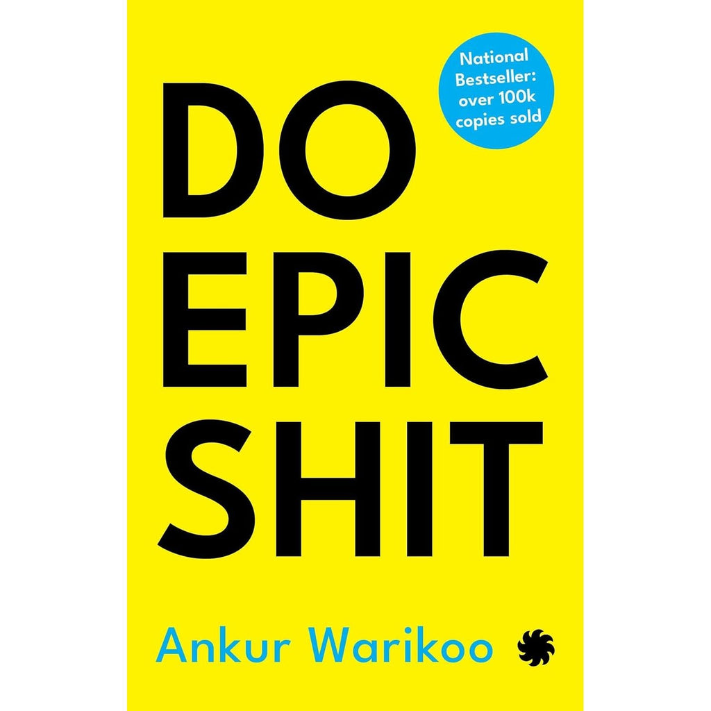 Ankur Warikoo 2 Books Collection Set (Get Epic Shit Done and Do Epic Shit)