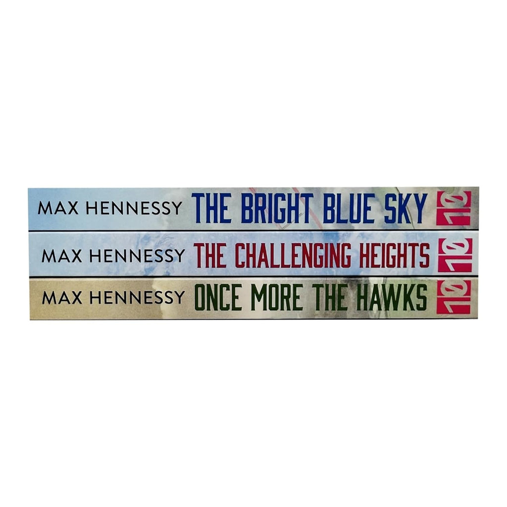 Max Hennessy RAF Trilogy 3 Books Collection Set (The Bright Blue Sky, The Challenging Heights and Once More the Hawks
