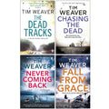 Tim Weaver David Raker Series 4 Books Collection Set (The Dead Tracks, Chasing The Dead, Never Coming Back, Fall From Grace)
