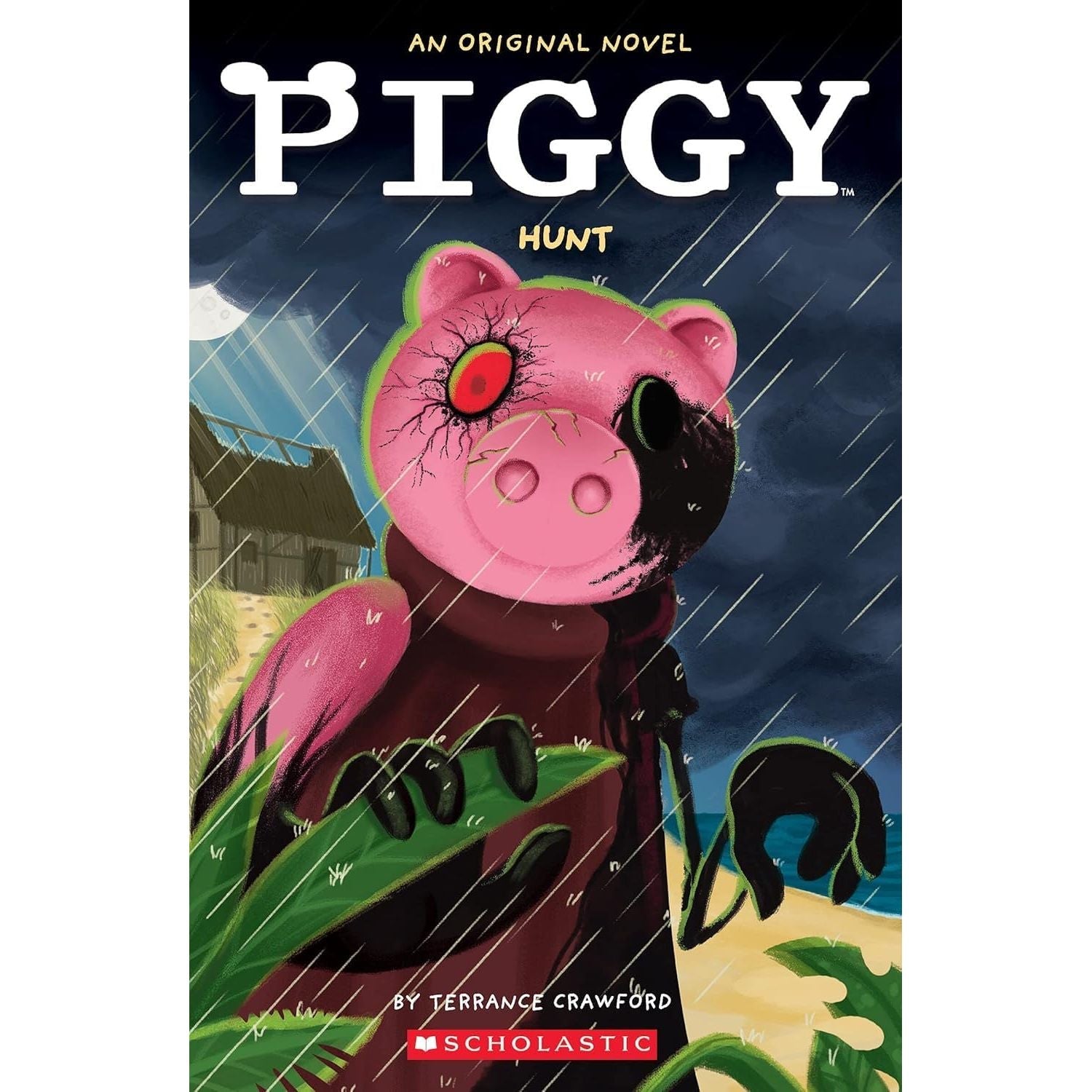Piggy Book Series 5 Books Collection Set by Terrance Crawford (Hunt, Infected, The Cure, The Entity & Traitor)