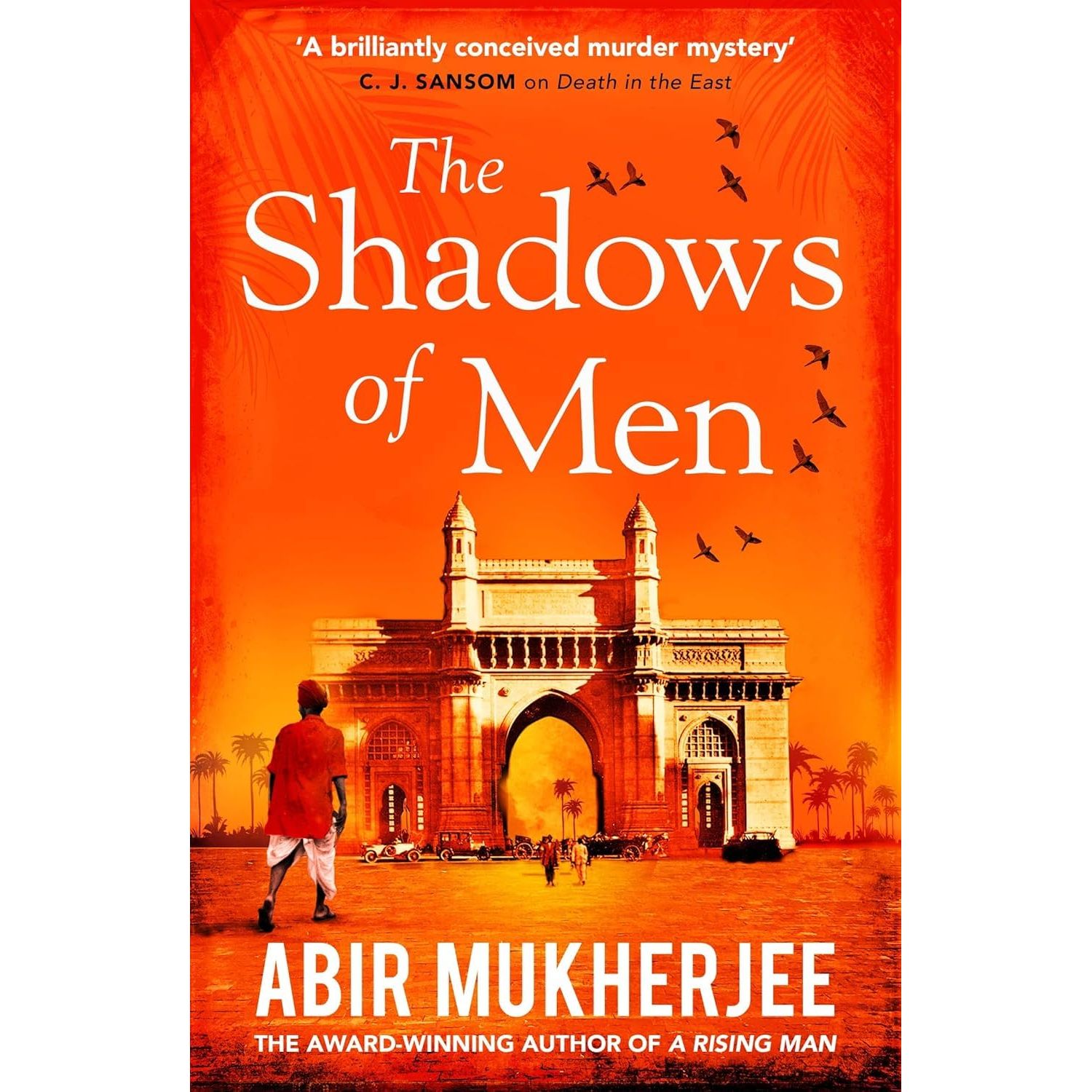 Wyndham and Banerjee Series 6 Books Collection Set By Abir Mukherjee (A Rising Man, A Necessary Evil, Smoke and Ashes)