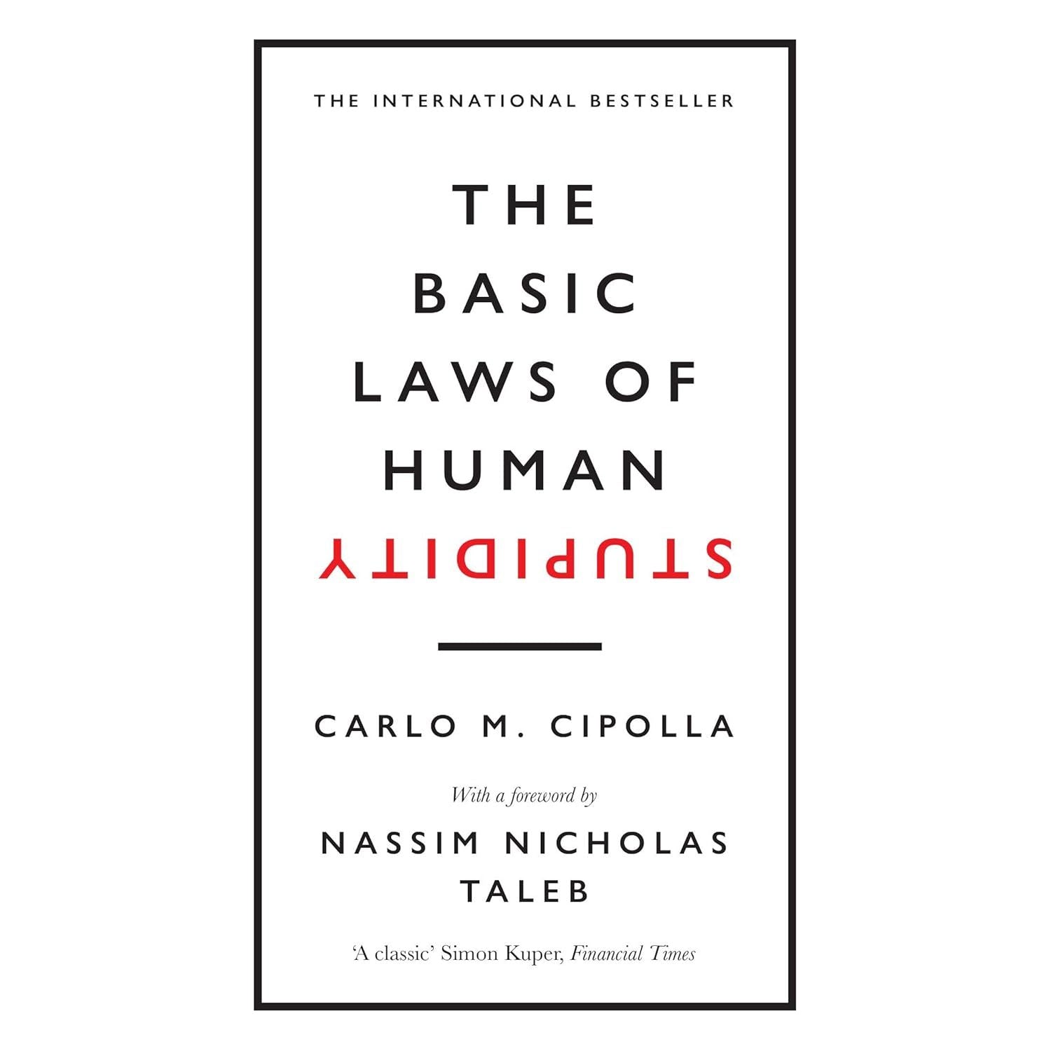 The Basic Laws of Human Stupidity(HB), The Psychology of Stupidity, The CEO Speaks 3 Books Collection Set