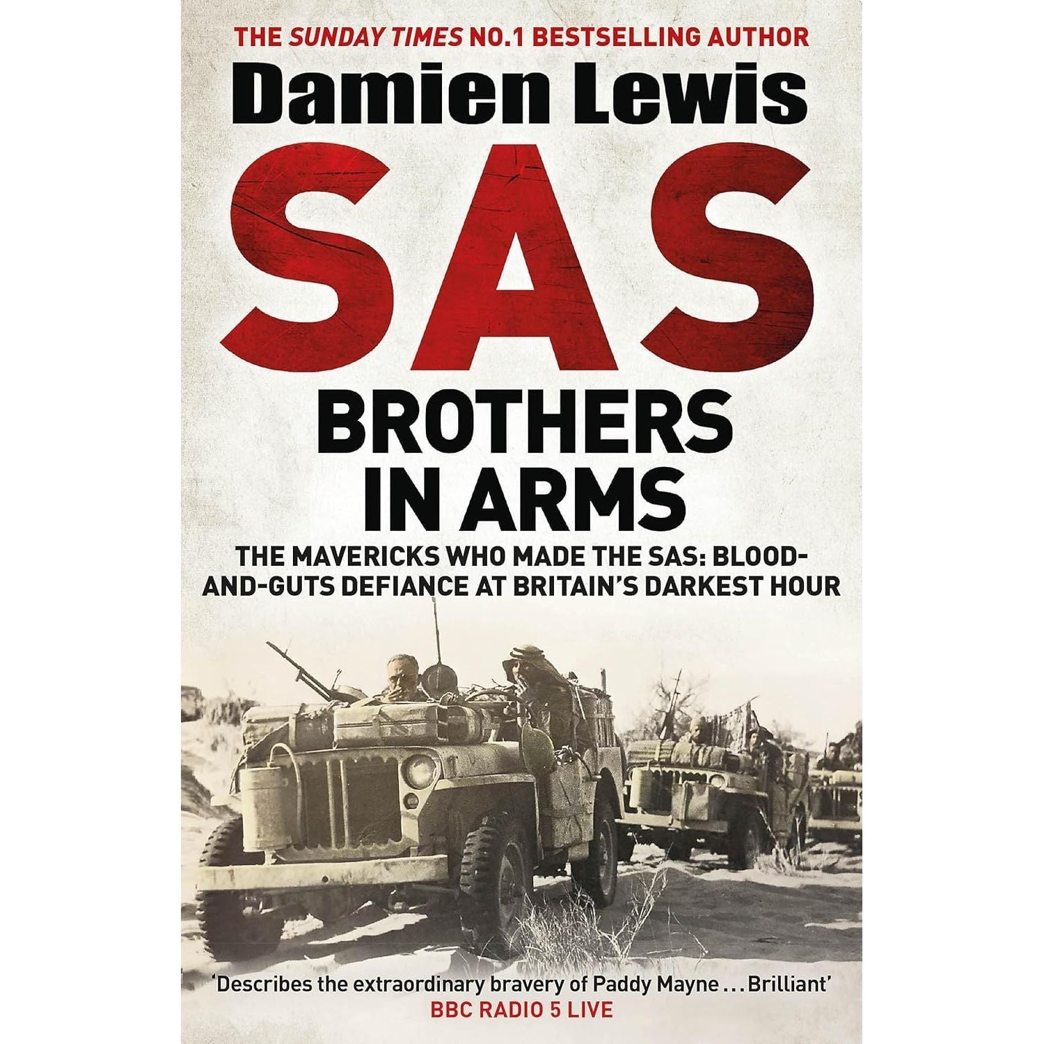 Damien Lewis Collection 4 Books Set (SAS Brothers in Arms, SAS Shadow Raiders, SAS Daggers Drawn In For the Kill and SAS Italian Job)