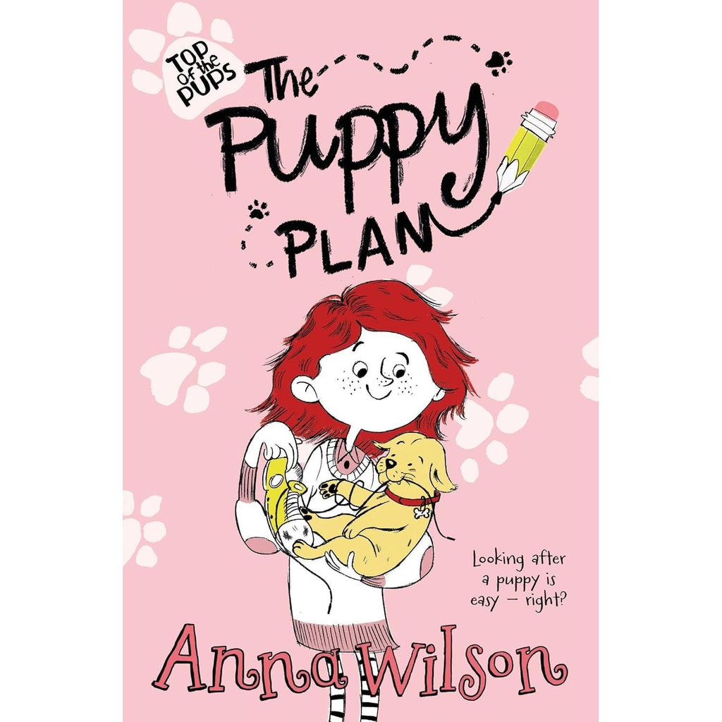 Anna Wilson Top of the Pups Collection 4 Books Set (Puppy Power, The Puppy Plan, Puppy Party and Pup Idol)