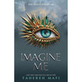 Imagine Me: TikTok Made Me Buy It! The most addictive YA fantasy series of the year by Tahereh Mafi