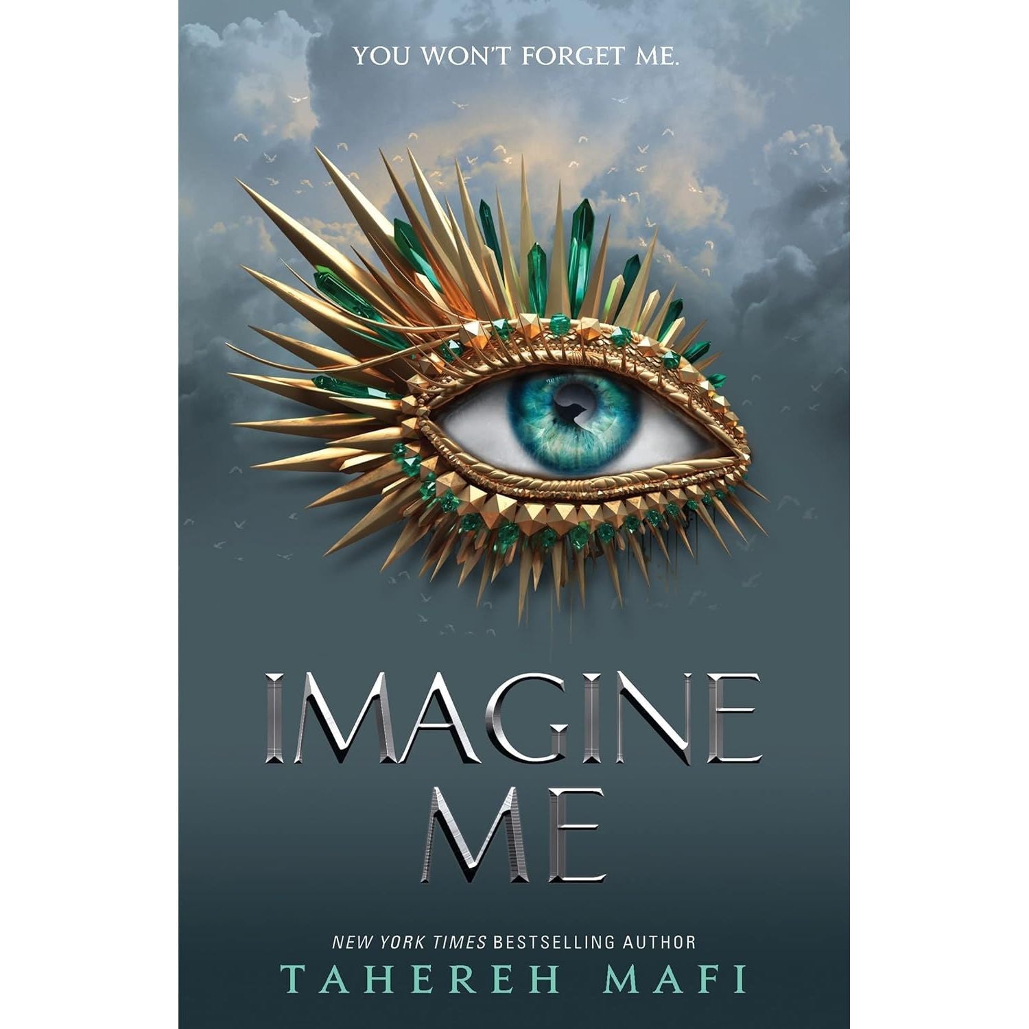 Imagine Me: TikTok Made Me Buy It! The most addictive YA fantasy series of the year by Tahereh Mafi