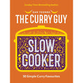 Curry Guy Slow Cooker: 50 Simple Curry Favourites