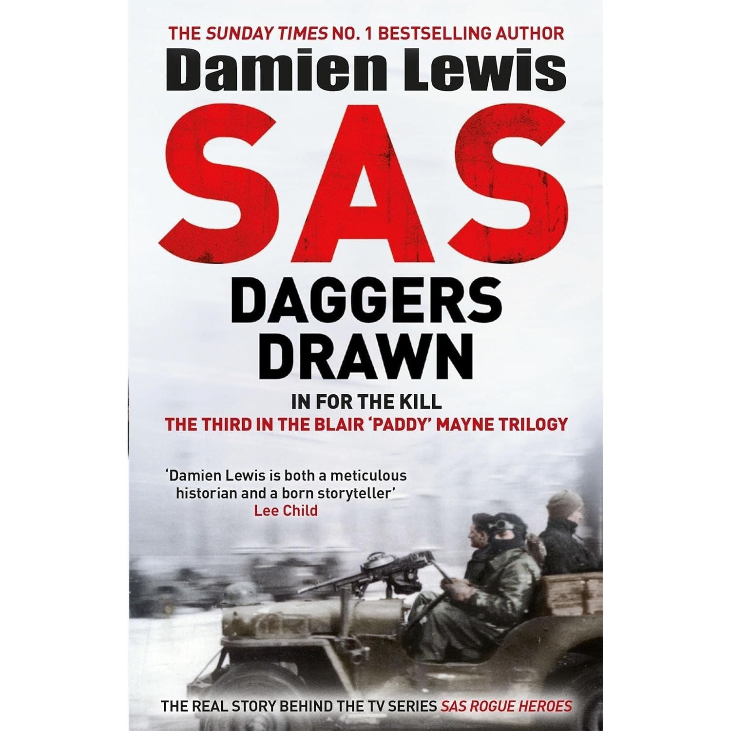Damien Lewis Collection 4 Books Set (SAS Brothers in Arms, SAS Shadow Raiders, SAS Daggers Drawn In For the Kill and SAS Italian Job)