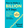 How to Make a Billion in Nine Steps: INSTANT SUNDAY TIMES BESTSELLER